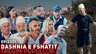 Dashnia e Fshatit  Episodi 12  Dulla bëhet sheherli [upl. by Angelica862]