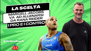 Marcell Jacobs va da Rana Reider i pro e i contro [upl. by Preiser443]