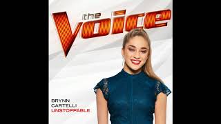 Brynn Cartelli  Unstoppable Studio Version Official Audio [upl. by Acinnad815]