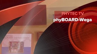 PHYTEC TV  phyBOARDWega AM335x  02  Unboxing [upl. by Aleuqahs501]