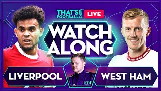 LIVERPOOL vs WEST HAM  Mark Goldbridge LIVE [upl. by Fulmis]