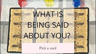 WHAT IS BEING SAID ABOUT YOU NOW🎙️🗣️🤔🤨🔮PICK A CARD🔮 [upl. by Itsa]