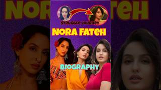 Nora Fateh Biography Life Journey shorts biography [upl. by Maiga]