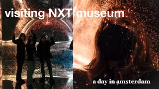 a day in Amsterdam going to NXT Museum 💫 Shifting Proximities INSANE [upl. by Backer763]