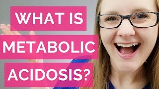 WHAT IS METABOLIC ACIDOSIS NURSING [upl. by Farra]