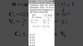 química ciencia ¿Cuántos litros de ácido clorhídrico a 12 M se requieren para preparar 8 L a 3 N [upl. by Sergei]