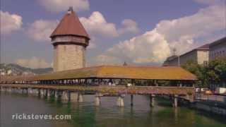 Luzern Switzerland PicturePerfect  Rick Steves’ Europe Travel Guide  Travel Bite [upl. by Stead991]