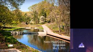 Native Plant Garden Symposium [upl. by Proulx474]