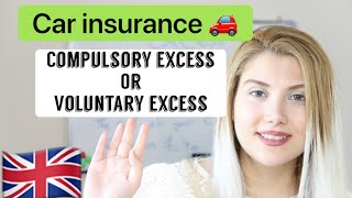 Compulsory excess or voluntary excess UK 🇬🇧 [upl. by Zerelda]