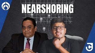 Nearshoring ¿qué es y cómo ha beneficiado a las empresas de México [upl. by Hadeehsar767]