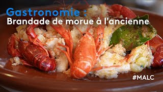 Gastronomie  brandade de morue à lancienne [upl. by Gnohp]