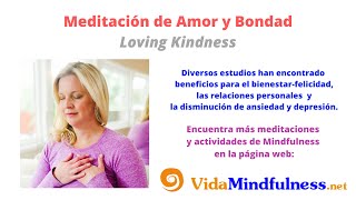 Meditación de Amor y Bondad  Loving Kindness en español [upl. by Desirae]