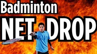 How to Do a Net Drop  Badminton Lessons [upl. by Herrick189]