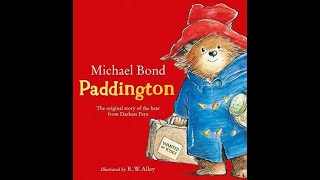 Paddington Bear  Original story of the bear from Darkest Peru  Read Aloud Bedtime Story [upl. by Townie]