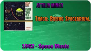 🔄 Attilio Mineo  Boeing Spacearium 1962 🔄 [upl. by Yrakaz]