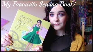 My Favourite Sewing Book Gerties Ultimate Dress Book [upl. by Howlend]