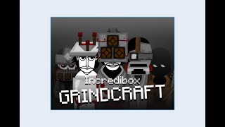 Incredibox  Grindcraft [upl. by Ferree949]