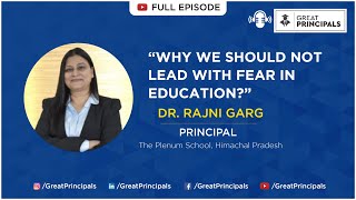 Great Principals  Talk Show  Principal  Dr Rajni Garg  School  Education  Best Show [upl. by Ais]