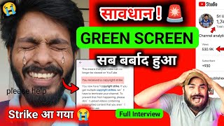 🚨सावधान Green Screen चैनल पर Strike मिलना शुरू 😭 Channel Delete  Green Screen Shorts Monetization [upl. by Cosimo]