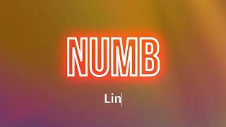 Linkin Park  Numb Lyrics [upl. by Elicul]