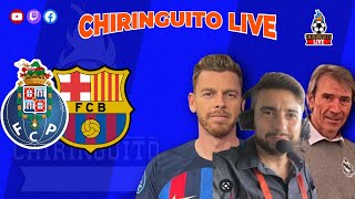 OPORTO  BARÇA  Chiringuito Live [upl. by Ferree]