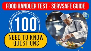 Food Handler Practice Test 2024  ServSafe Study Guide 100 Need to Know Questions [upl. by Shaw]