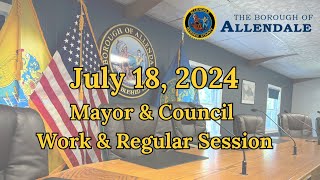 July 18 2024 Mayor amp Council Work amp Regular Session [upl. by Tuttle722]