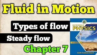 Fluid in motion  steady flow or unsteady flow chapter 7 fluid Dynamics class 11 New physics book [upl. by Annais568]