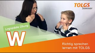 Logopädie Übung für Kinder – Lautbildung W [upl. by Piotr644]