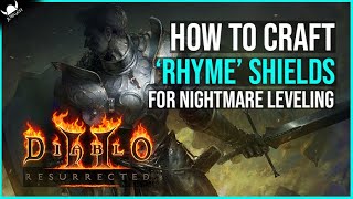 How to Craft Rhyme Rune Shields for Nightmare  Rune Crafting Guide  Diablo 2 Resurrected 2021 [upl. by Dnalyr]