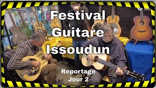 Festival Guitare Issoudun 2023  Reportage interviews sur le vif séquences musicales [upl. by Mason]