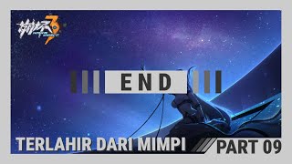 Terlahir dari Mimpi – Honkai Impact 3rd – Part 09 END [upl. by Uziel376]