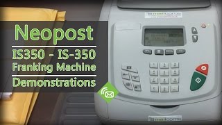 Franking Machines  Neopost IS350 IS350 Franking Machine [upl. by Morissa]