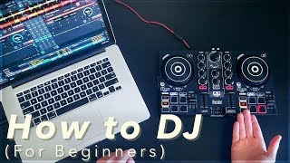 A Beginners Guide to DJing How to DJ for Complete Beginners [upl. by Alexandro342]