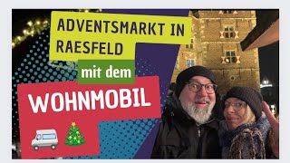 Mit dem Wohnmobil zum Adventsmarkt in Raesfeld🎄🧑‍🎄Direkter Stellplatz vor Ort👍👍👍Besser geht es kaum [upl. by Bashemeth936]