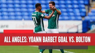 All Angles Yoann Barbet Goal Vs Bolton [upl. by Orme]