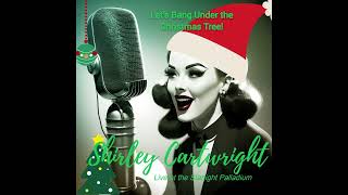 Lets Bang Under the Christmas Tree  Shirley Cartwright  Forgotten Rot Christmas Oldies Big Band [upl. by Bartholemy]