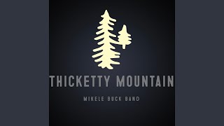 Thicketty Mountain [upl. by Erdreid]