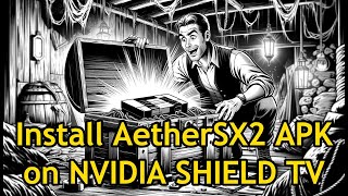 Install AETHERSX2 PS2 emulator on NVIDIA SHIELD TV [upl. by Sophy]