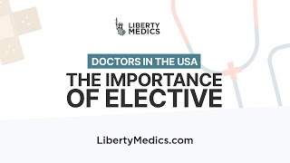 Importance of US Electives during The Match Application  US Medical Residency Application [upl. by Cuyler]