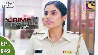 Crime Patrol  क्राइम पेट्रोल सतर्क  The Missing Girl Part 2  Ep 849  27th August 2017 [upl. by Alyehc264]