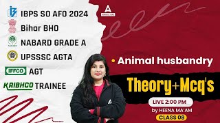 Animal Husbandry 8  IBPS SO AFO  UPSSSC AGTA  Bihar BHO Classes  By Heena Mam [upl. by Ynnhoj]