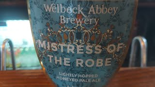 Mistress of the Robe  Welbeck Abbey Brewery  Cask Beer Review [upl. by Skillern973]