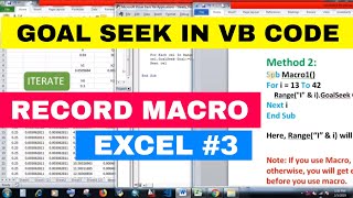 EXCEL 3 AUTOMATE GOAL SEEK IN VISUAL BASIC VBA IN EXCELRECORD MACRO FOR GOAL SEEK [upl. by Lubin]