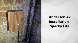 Andersen A2 EV Charger Installation  Sparky Life [upl. by Bobbye]