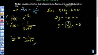 Find an Equation of the Line Tangent to the Function and Parallel to Given Line Pt II [upl. by Raynold]