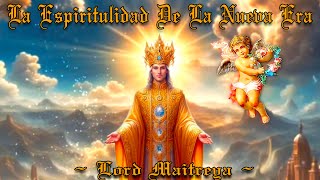 LA ESPIRITUALIDAD DE LA NUEVA ERA [upl. by Caril737]