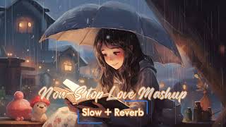 Love Mashup Jukebox Slow amp ReverbArjit Singh [upl. by Lamoureux]