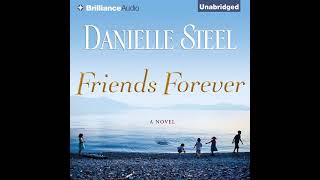 Friends Forever By Danielle Steel  Audiobook Full [upl. by Ledeen621]