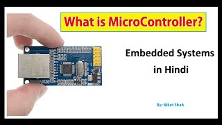 What is Microcontroller  What is Embedded Systems  माइक्रोकंट्रोलर क्या है  Micro controller [upl. by Oluas]